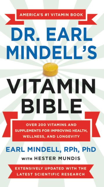 Dr. Earl Mindell's Vitamin Bible