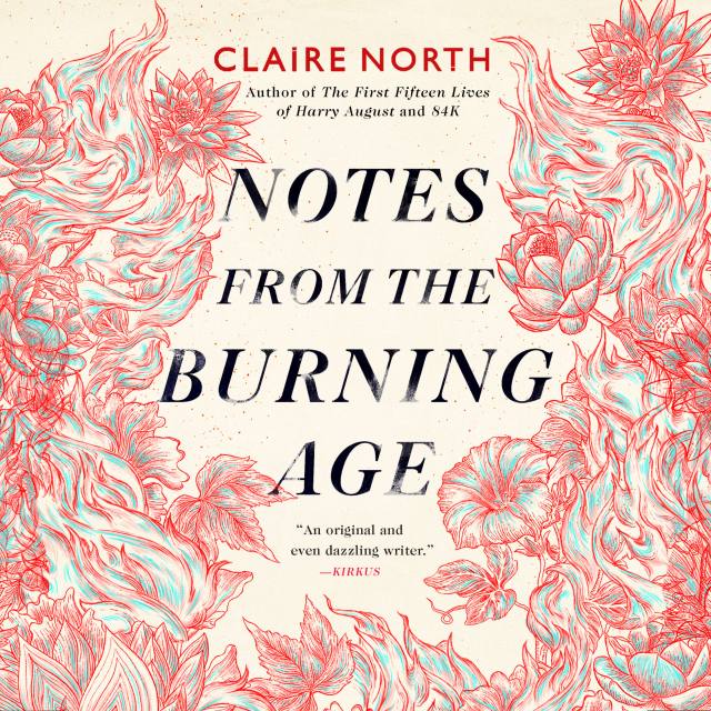 Notes from the Burning Age