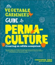 The Vegetable Gardener’s Guide to Permaculture