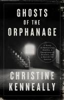 Ghosts of the Orphanage