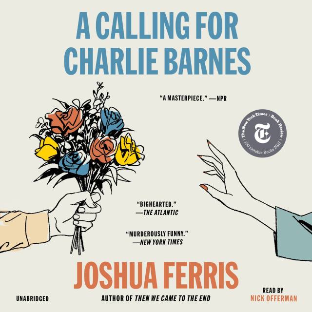 A Calling for Charlie Barnes (read by Nick Offerman)