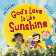 God’s Love Is Like Sunshine