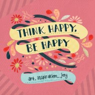 Think Happy, Be Happy