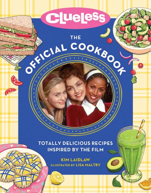 Clueless: The Official Cookbook