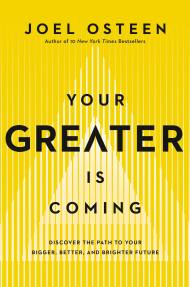 Your Greater Is Coming