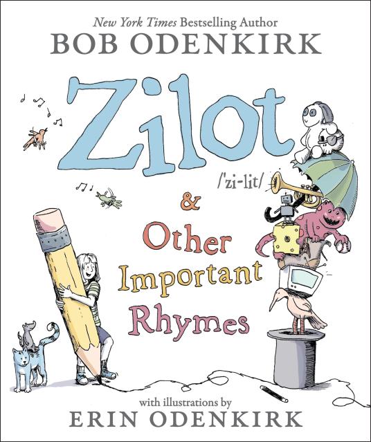 Zilot & Other Important Rhymes