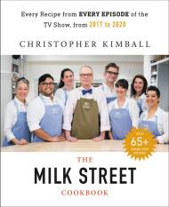 The Complete Milk Street TV Show Cookbook (2017-2019)