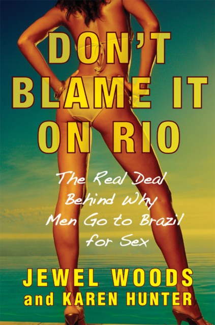 Don’t Blame It on Rio