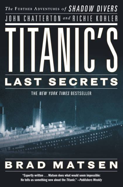 Titanic’s Last Secrets