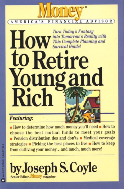 How to Retire Young and Rich