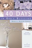 40 Days in God’s Blessing