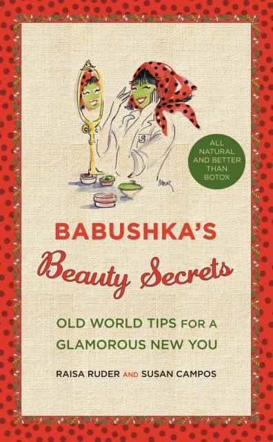 Babushka’s Beauty Secrets