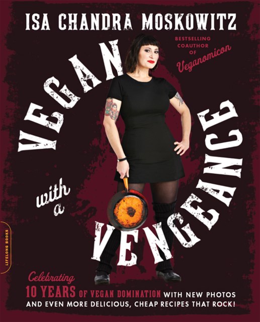 Vegan with a Vengeance (10th Anniversary Edition)