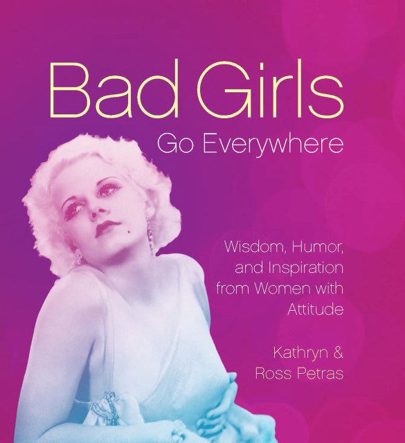 Bad Girls Go Everywhere