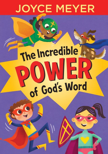 The Incredible Power of God’s Word