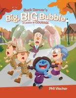 Buck Denver’s Big, Big Bubble
