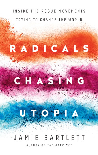 Radicals Chasing Utopia