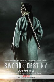 Crouching Tiger, Hidden Dragon: Sword of Destiny