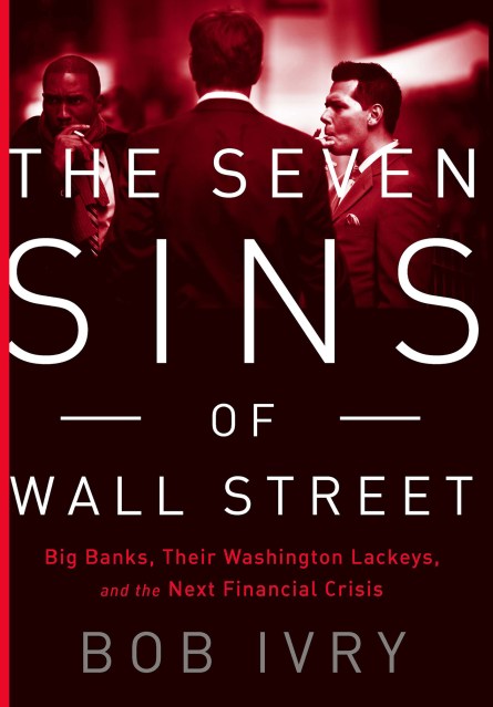 The Seven Sins of Wall Street