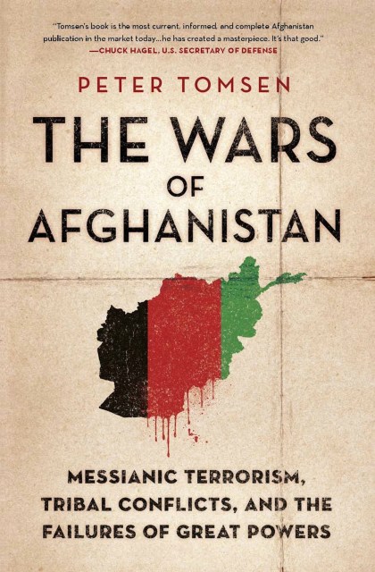 The Wars of Afghanistan