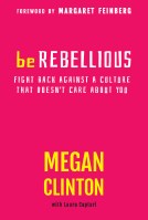 Be Rebellious
