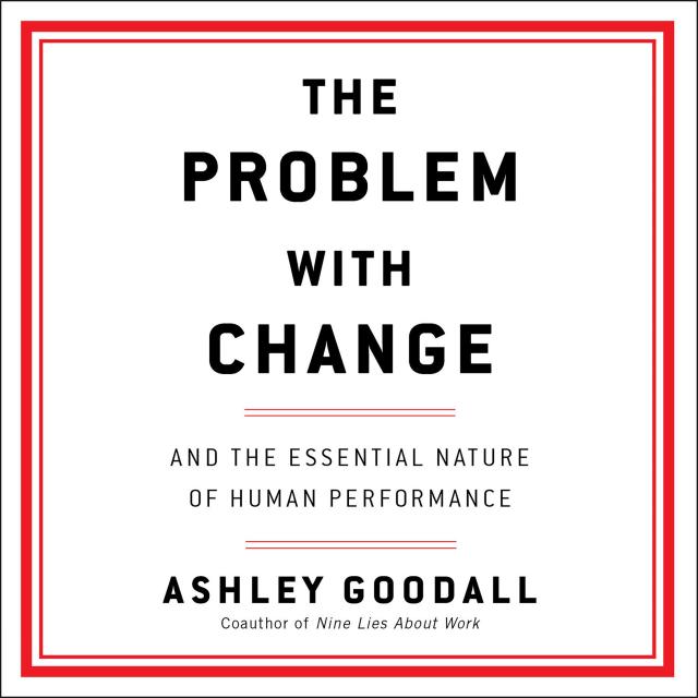 The Problem with Change