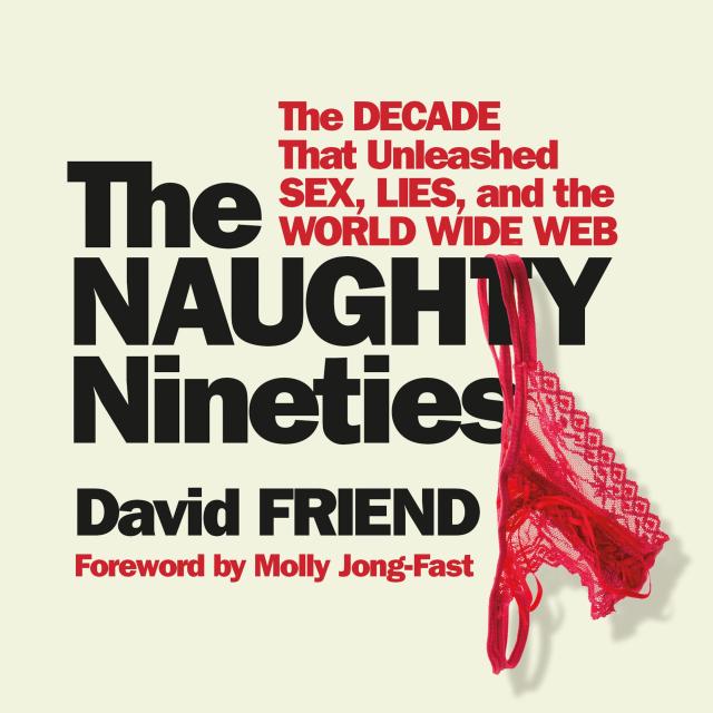 The Naughty Nineties