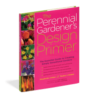 The Perennial Gardener's Design Primer