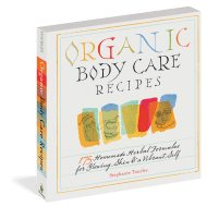 Organic Body Care Recipes