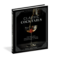 The Artisanal Kitchen: Classic Cocktails