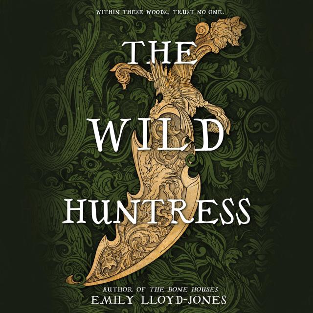 The Wild Huntress