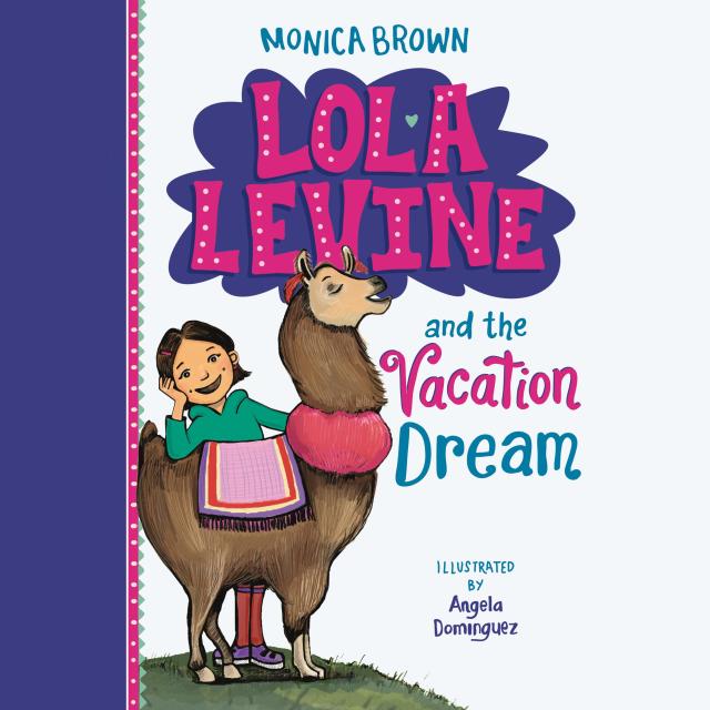 Lola Levine and the Vacation Dream