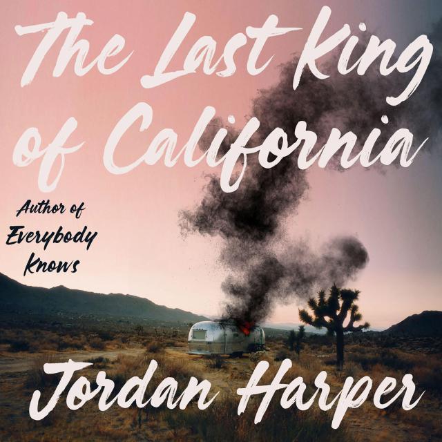 The Last King of California