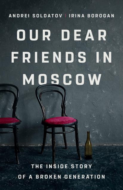 Our Dear Friends in Moscow