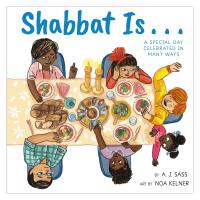 Shabbat Is…