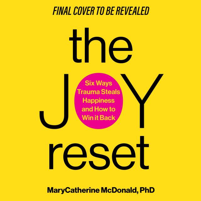 The Joy Reset