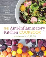 The Anti-Inflammatory Kitchen Cookbook
