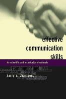 Effective Communication Skills For Scientific And Techinical Professionals