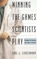 Winning The Game Scientists Play