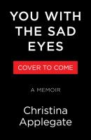 You with the Sad Eyes