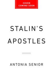 Stalin’s Apostles