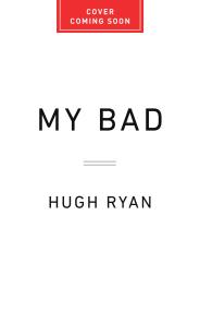 My Bad