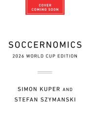 Soccernomics (2026 World Cup Edition)