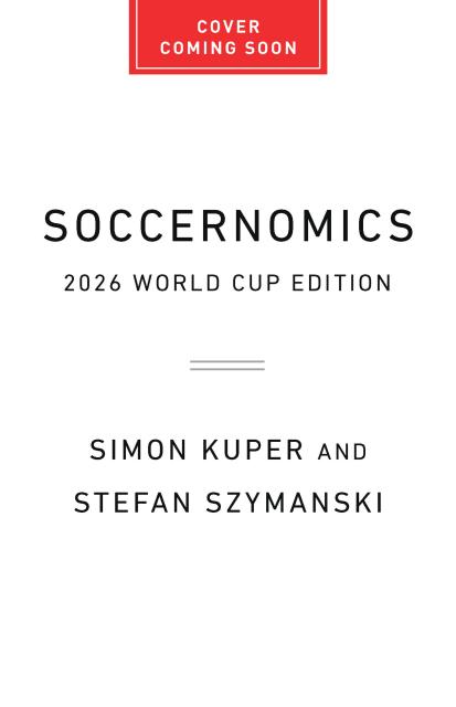Soccernomics (2026 World Cup Edition)