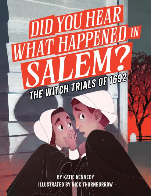 Did You Hear What Happened in Salem?