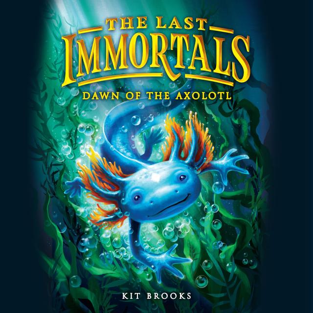 The Last Immortals: Dawn of the Axolotl