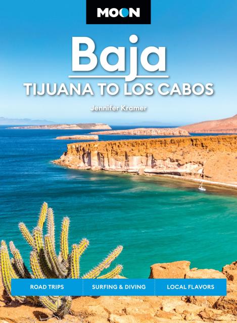 Moon Baja: Tijuana to Los Cabos