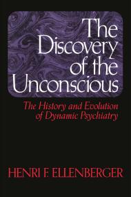 The Discovery of the Unconscious