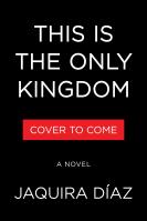 This Is the Only Kingdom