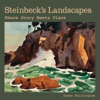 Steinbeck’s Landscapes
